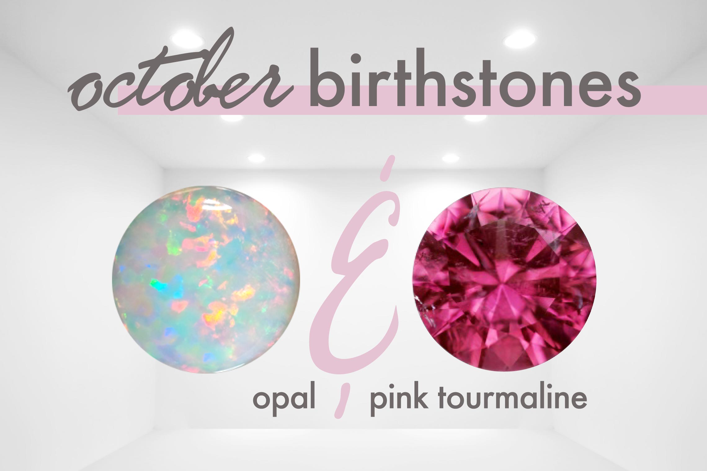 Opal & Pink Tourmaline